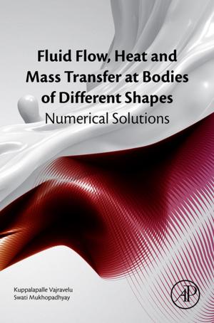 bigCover of the book Fluid Flow, Heat and Mass Transfer at Bodies of Different Shapes by 
