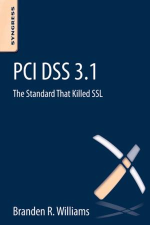Cover of the book PCI DSS 3.1 by Patrick Lo, Dickson Chiu, Allan Cho, Brad Allard