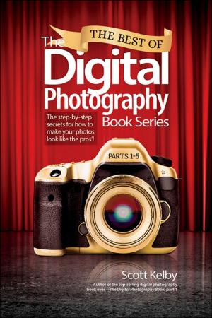 Cover of the book The Best of The Digital Photography Book Series by Robert S. Kricheff