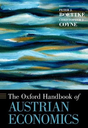 Cover of the book The Oxford Handbook of Austrian Economics by Lukas Milevski