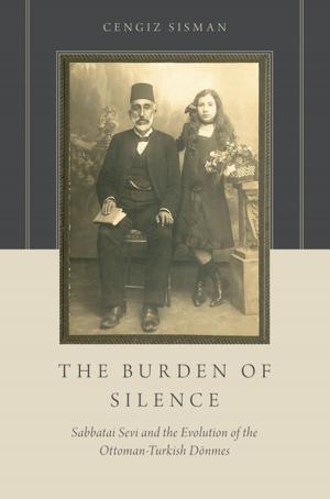 Cover of the book The Burden of Silence by Brandon Valeriano, Benjamin Jensen, Ryan C. Maness