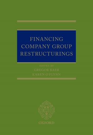 Cover of the book Financing Company Group Restructurings by Simon Usherwood, John Pinder