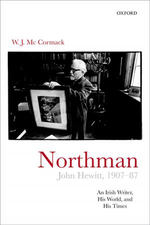 Cover of the book Northman: John Hewitt (1907-87) by Katarzyna de Lazari-Radek, Peter Singer