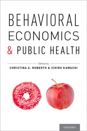 Cover of the book Behavioral Economics and Public Health by John Escott