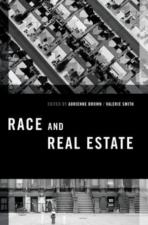 Cover of the book Race and Real Estate by Janet Holmes, Meredith Marra, Bernadette Vine