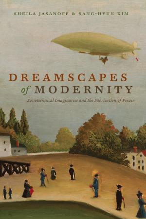 Cover of the book Dreamscapes of Modernity by Mark A. Smith