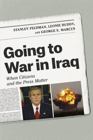Cover of the book Going to War in Iraq by David Rowell