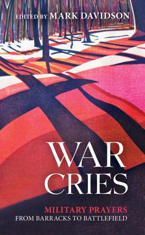 Cover of the book War Cries by Agnes Makoczy
