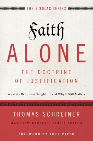 Cover of the book Faith Alone---The Doctrine of Justification by John D. W. Watts, Bruce M. Metzger, David Allen Hubbard, Glenn W. Barker, John D. W. Watts, James W. Watts, Ralph P. Martin, Lynn Allan Losie