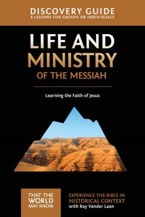 Cover of the book Life and Ministry of the Messiah Discovery Guide by Connie Neal