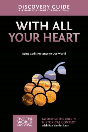 Cover of the book With All Your Heart Discovery Guide by David Brody
