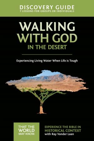 Cover of the book Walking with God in the Desert Discovery Guide by John Townsend