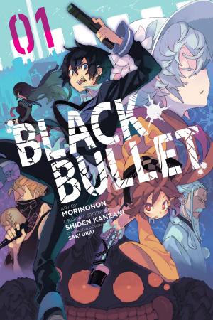 Book cover of Black Bullet, Vol. 1 (manga)