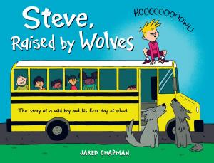 Cover of Steve, Raised by Wolves