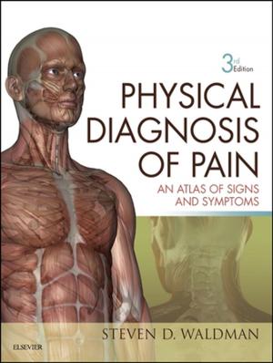 Cover of the book Physical Diagnosis of Pain E-Book by Duane E. Haines, PhD, FAAAS, FAAA