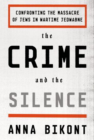Cover of the book The Crime and the Silence by Robert Martensen