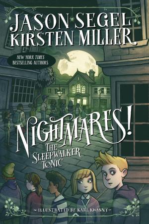 Book cover of Nightmares! The Sleepwalker Tonic