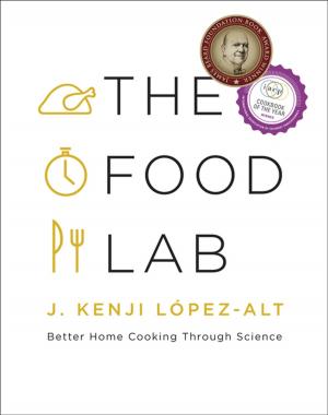 Cover of the book The Food Lab: Better Home Cooking Through Science by Donald S. Lopez Jr., Peggy McCracken