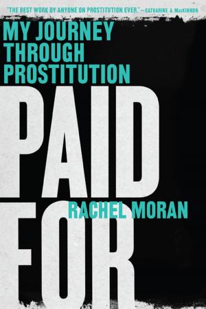 Cover of the book Paid For: My Journey Through Prostitution by Ali H. Soufan