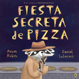 Cover of the book Fiesta secreta de pizza by Ginjer L. Clarke