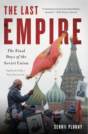 Cover of the book The Last Empire by Eric Rauchway