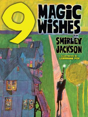 Cover of the book Nine Magic Wishes by Joe R. Lansdale, Ramsey Campbell, Joe R. Lansdale