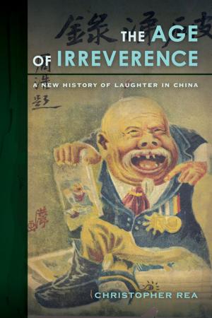 Cover of the book The Age of Irreverence by 行遍天下記者群