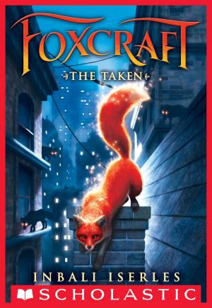 Cover of the book The Taken (Foxcraft #1) by David Lubar