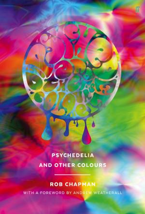 Cover of the book Psychedelia and Other Colours by Cosey Fanni Tutti