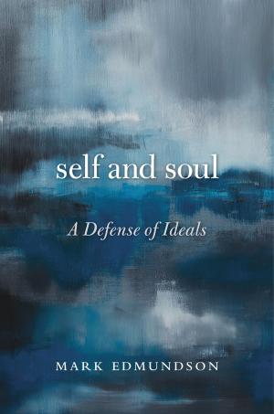 Cover of the book Self and Soul by Akeel Bilgrami