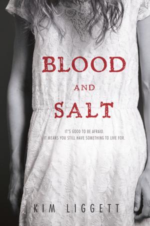 Cover of the book Blood and Salt by Ben H. Winters