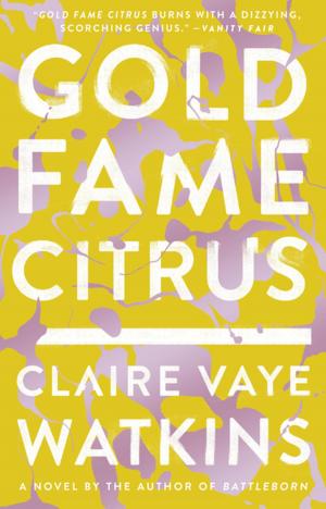 Cover of the book Gold Fame Citrus by Joanne Harris