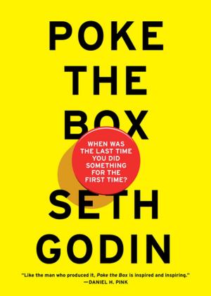 Cover of the book Poke The Box by Barry Schwartz, Kenneth Sharpe