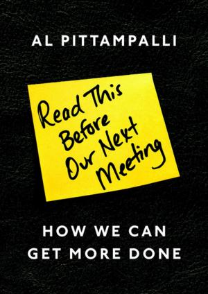 Cover of the book Read This Before Our Next Meeting by Stuart R. Veale