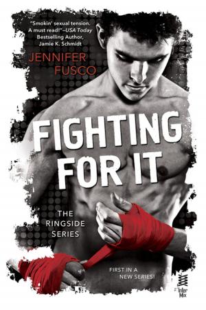 bigCover of the book Fighting For It by 