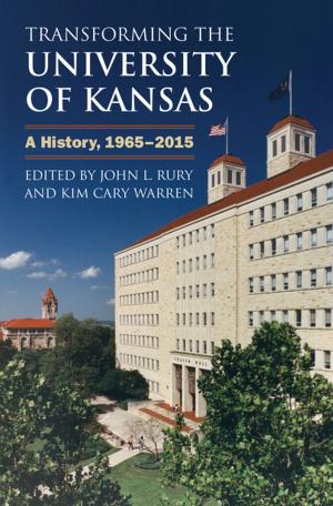 Cover of the book Transforming the University of Kansas by Whitney Strub