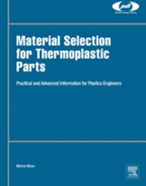 Cover of the book Material Selection for Thermoplastic Parts by Robert L. Stamps, Robert E. Camley