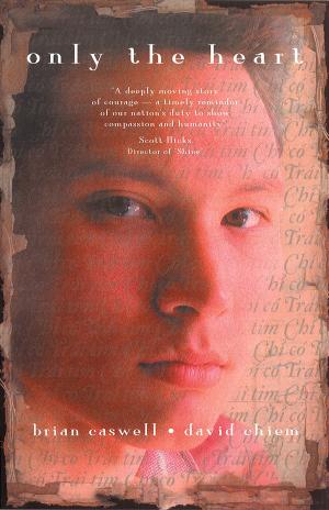 Cover of the book Only The Heart by Ben Burt, Michael Kwa'ioloa