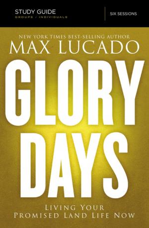 Cover of the book Glory Days Study Guide by Max Anders
