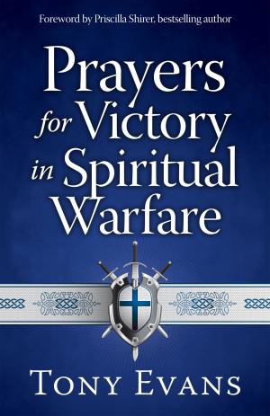 Cover of the book Prayers for Victory in Spiritual Warfare by Emilie Barnes