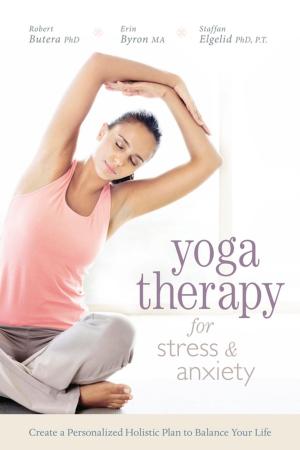Cover of the book Yoga Therapy for Stress and Anxiety by Richard Estep