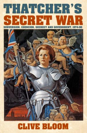 Cover of the book Thatcher's Secret War by Gabriel Hershman
