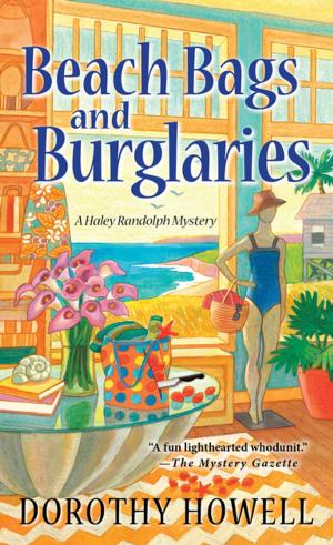 Cover of the book Beach Bags and Burglaries by Elizabeth Amber