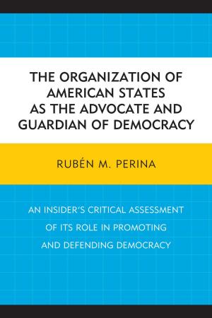 Cover of the book The Organization of American States as the Advocate and Guardian of Democracy by Edward H. Strauch