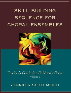 Cover of the book Skill Building Sequence for Choral Ensembles by 