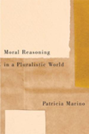 Cover of the book Moral Reasoning in a Pluralistic World by Elie Cohen-Gewerc, Robert A. Stebbins