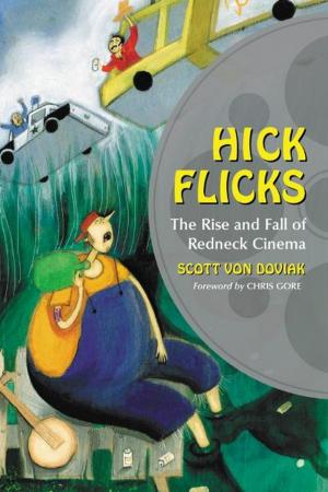 Cover of the book Hick Flicks by René De La Pedraja