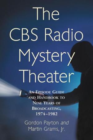 Cover of the book The CBS Radio Mystery Theater by Valerie Estelle Frankel