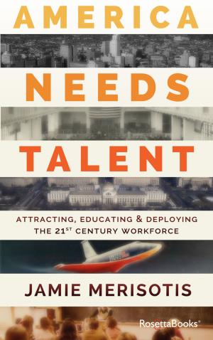 Cover of the book America Needs Talent by Arthur C. Clarke