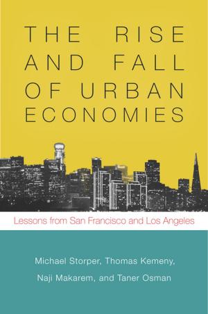 Book cover of The Rise and Fall of Urban Economies